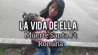 Muerte Santa Ft Romina  La Vida De Ella Video Official 2020 Rap De San Pedro Potla [upl. by Hanforrd]