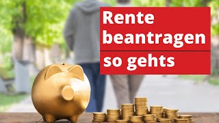 Rente beantragen  eine kurze Anleitung für angehende Rentner [upl. by Anirdnajela]