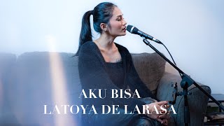 AKU BISA  FLANELLA Live Cover by Latoya De Larasa [upl. by Rainwater76]