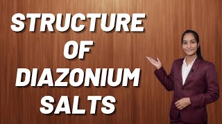 Structure of Diazonium Salts  BSc  Organic Chemistry  P1  By Priti Mam [upl. by Odnomor]