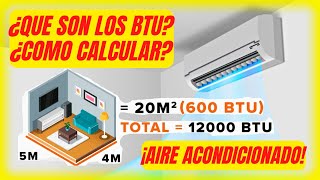 Aire acondicionado ¿Qué es un BTU y cómo calcular el tamaño correcto [upl. by Kathi854]