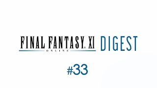 FINAL FANTASY XI Digest 33 March 2022 [upl. by Micheal]