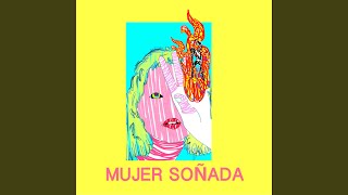 Mujer Soñada [upl. by Terti]