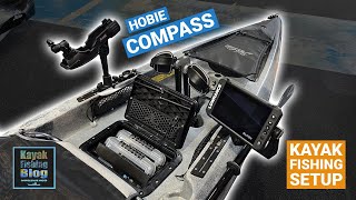 Hobie Compass Kayak Fishing Set Up  Detailed Rigging amp Outfitting Walkthrough [upl. by Fabio]