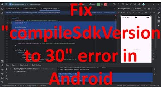 Fix quotIn order to compile Java 9 source please set compileSdkVersion to 30quot error in Android Studio [upl. by Kim]