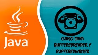 Curso Java 39  BufferedReader y BufferedWriter [upl. by Autumn]