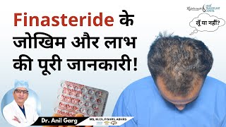 What Is The Right Dose Of Finasteride For You  Finasteride के जोखिम और लाभ की पूरी जानकारी [upl. by Nomyt]