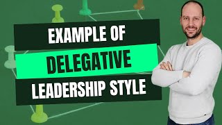 Delegative Leadership Style Put People Last [upl. by Simetra590]