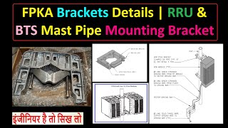 FPKA Brackets Details  Nokia FPKA Pole Kit  PFKA installation Kit  RRU Mast Pipe Mounting Bracket [upl. by Adabel370]