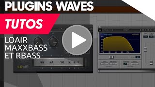 Waves LoAir  MaxxBass  RBass [upl. by Akimyt589]