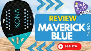 REVIEW RAQUETE DE BEACH TENNIS  MAVERICK BLUE  KONA 2024 [upl. by Yrahk]