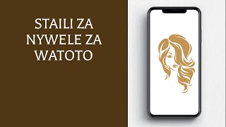 Staili za Nywele za Watoto [upl. by Doraj]