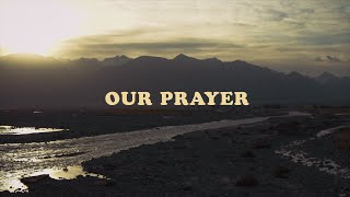 Rend Collective  OUR PRAYER Lyric Video [upl. by Sharleen]