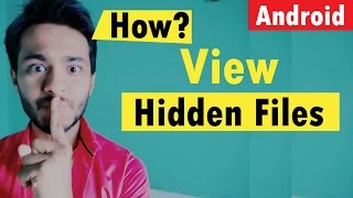 How to Check  View Hidden Files in Android [upl. by Iraam522]