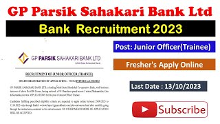 gp parsik sahakari bank recruitment 2023gp parsik sahakari bank vacancy 2023gp parsik bank trainee [upl. by Swor]