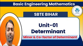 Minor amp Cofactor of Determinant ll Basic Engineering Mathematics All Branch [upl. by Netsreik]