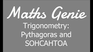 Trigonometry Pythagoras and SOHCAHTOA [upl. by Welcome]