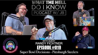 Episode 019  Super Bowl Decisions w Coach Randy Fichtner  Pittsburgh Steelers [upl. by Ardnuasal]