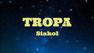 TROPA  Siakol HD Karaoke [upl. by Nnairahs]