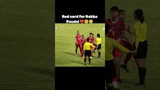 Red card for Rekha poudelkeepsupporting nepalifoodball [upl. by Sager]