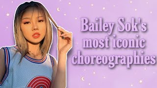 Bailey Soks Most Iconic Choreographies [upl. by Kris]