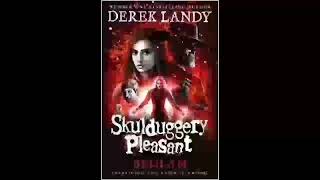 Bedlam Book 12 Skulduggery Pleasant Derek Landy  Part 1 [upl. by Oinotnanauj]