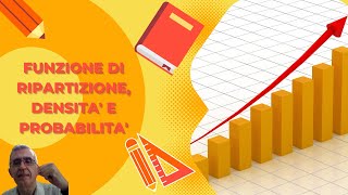 La funzione di ripartizione e la funzione di densità di probabilità [upl. by Dudley]