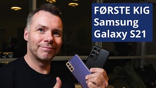 Samsung Galaxy S21serien  FØRSTE KIG  S21 Ultra S21 og S21 [upl. by Kung]