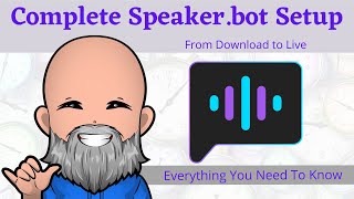 How to Install Set Up and Understand SpeakerBot [upl. by Schenck18]