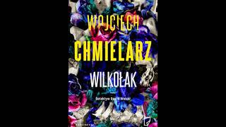 Wojciech Chmielarz  Detektyw Dawid Wolski tom 3  Wilkołak1  Audiobooki  Audiobook Pl  Roman [upl. by Catlin]