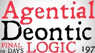 Agential Deontic Logic Bringing About [upl. by Arraeis]