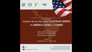 SEMINARIO PERMANENTE Impacto de las elecciones de Estados Unidos en América Latina y el Caribe [upl. by Innoc]