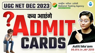 UGC NET Admit Card 2023 Date 🔥 कब आएंगे UGC NET Dec 2023 Admit Card  Aditi Mam JRFAdda [upl. by Ellezaj]