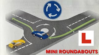 LESSON 7  MINI ROUNDABOUTS  help for theory and practical driving test [upl. by Andee877]