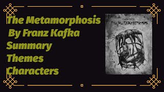 Metamorphosis By Franz KafkaSummaryWriters BiographyThemes charactersBS English [upl. by Attenrev807]