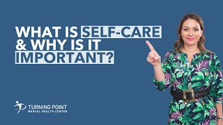 What Is SelfCare amp Why Is It Important [upl. by Marteena589]