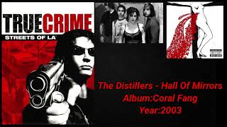 True Crime Streets Of LA SoundtrackThe Distillers  Hall Of Mirrors [upl. by Avram155]