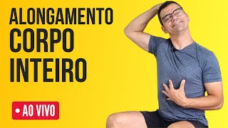 🔴 ALONGAMENTO COMPLETO INICIANTES AO VIVO  Exercícios fáceis  Aurélio Alfieri [upl. by Ametaf]