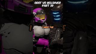 ODST vs HELLDIVER part 39 [upl. by Jory]