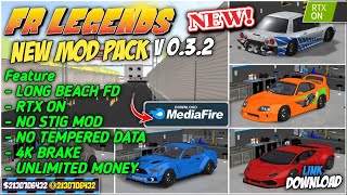 Download FR Legends New Mod Pack V 032  Lamborghini  Mustang  SUPRA  Twin turbo  RTX ON [upl. by Tenney]