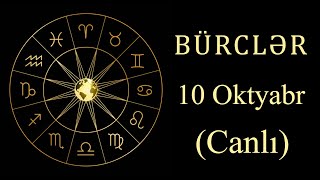 BÜRCLƏR  10 OKTYABR canlı [upl. by Stover]