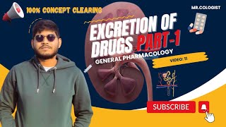 Pharmacokinetics  Drug Excretion [upl. by Lashond106]