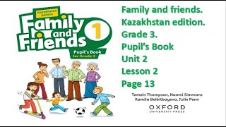 Family and Friends 1 Kazakhstan Edition Pupils Book for Grade 3Unit 2 Lesson 2Page 13 [upl. by Zahara66]