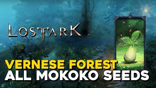 Lost Ark All Vernese Forest Mokoko Seed Locations [upl. by Heigho646]