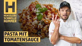 Schnelles Pasta mit Tomatensauce Rezept von Steffen Henssler [upl. by Braeunig]