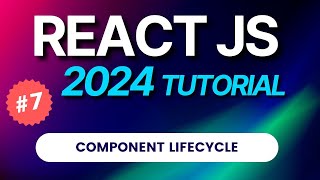 7 React JS Tutorial 2024  Component Lifecycle  Hindi [upl. by Latreshia]