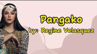 Pangako Lyrics by Regine Velasquez [upl. by Merril174]