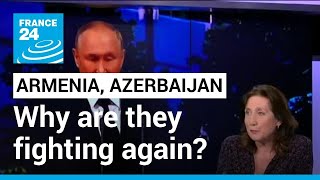 ArmeniaAzerbaijan clashes Why are they fighting again • FRANCE 24 English [upl. by Ynot]