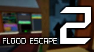 Flood Escape 2 OST  Lobby 2020 Version [upl. by Boff]