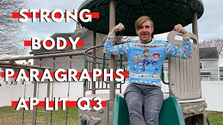 Strong Body Paragraphs for Literary Argument AP Lit Question 3 [upl. by Itch]